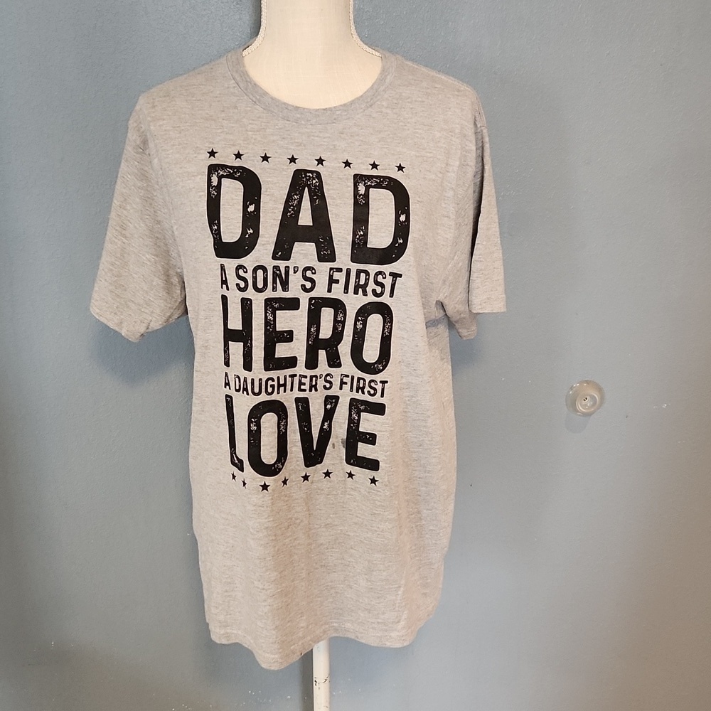 Father's day shirt Dad a son's first hero a Daughter first love shirt